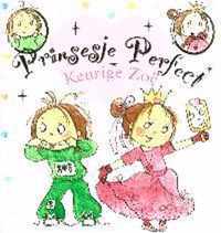 Prinsesje  Perfect  Keurige Zoe