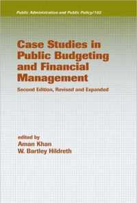 Case Studies in Public Budgeting and Financial Management, Revised and Expanded