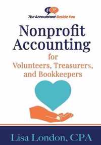 Nonprofit Accounting for Volunteers, Treasurers, and Bookkeepers