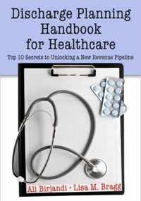 Discharge Planning Handbook for Healthcare