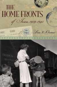 The Home Fronts of Iowa, 1939-1945