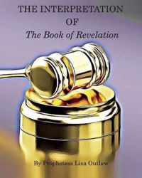 The Interpretation of the Book of Revelation