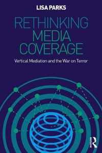 Rethinking Media Coverage