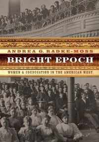 Bright Epoch