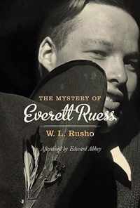 The Mystery of Everett Ruess