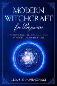 Modern Witchcraft for Beginners