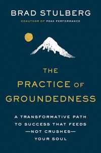 The Practice Of Groundedness