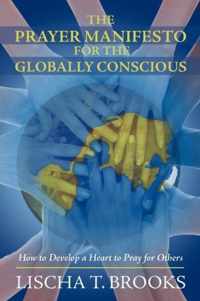 The Prayer Manifesto for the Globally Conscious