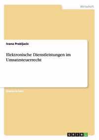 Elektronische Dienstleistungen im Umsatzsteuerrecht