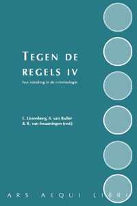 Tegen de regels IV