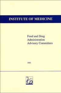 Food and Drug Administration Advisory Committees