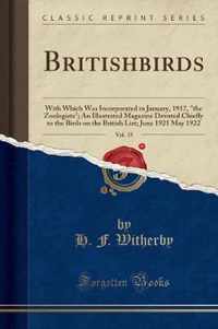 Britishbirds, Vol. 15