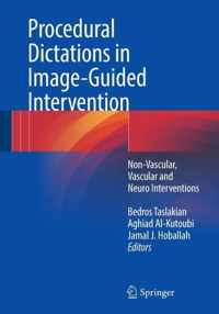 Procedural Dictations in Image Guided Intervention