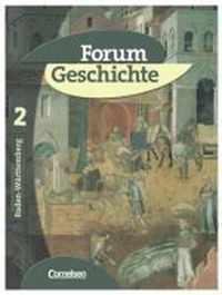 Forum Geschichte 2 - Schülerbuch / Baden-Württemberg