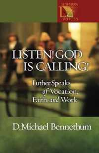 Listen! God Is Calling!