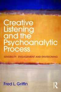 Creative Listening Psychoanalytic Proces