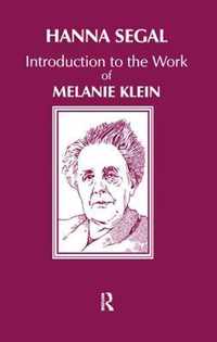 Introduction to the Work of Melanie Klein