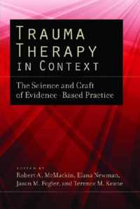 Trauma Therapy in Context