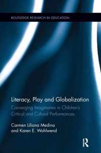 Literacy, Play and Globalization