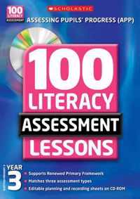 100 Literacy Assessment Lessons; Year 3