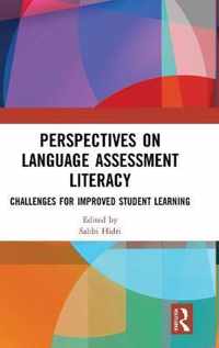 Perspectives on Language Assessment Literacy