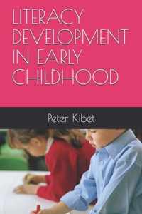 Literacy Development in Early Childhood