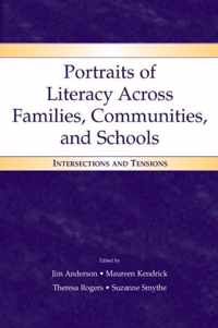 Portraits of Literacy Across Families, Communities, and Schools