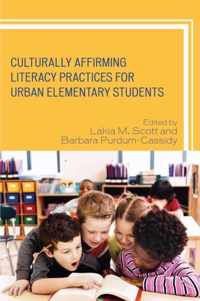 Culturally Affirming Literacy Practices for Urban Elementary Students