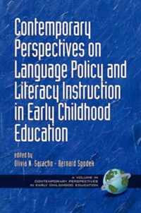 Contemporary Perspectives on Language Policy and Literacy Instruction in Early Childhood Education