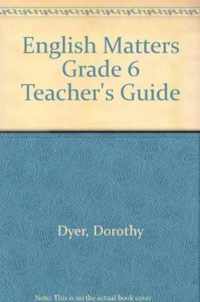 English Matters Grade 6 Teacher's Guide