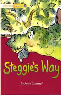 Literacy World Fiction Stage 1 Steggie's Way