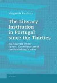 The Literary Institution in Portugal since the Thirties