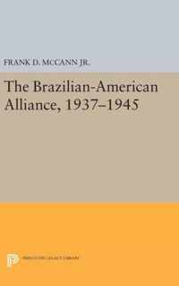 The Brazilian-American Alliance, 1937-1945