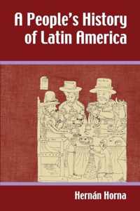 A People's History of Latin America