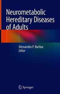 Neurometabolic Hereditary Diseases of Adults