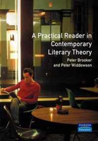 A Practical Reader in Contemporary Literary Theory