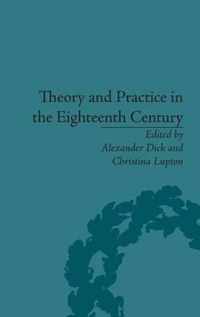 THEORY AND PRACTICE IN EIGHTEENTH-CENTURY BRITAIN