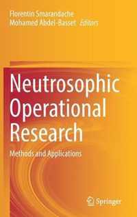 Neutrosophic Operational Research