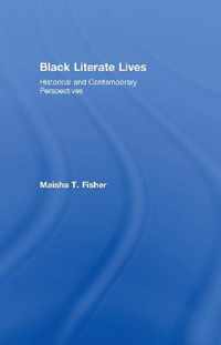 Black Literate Lives: Historical and Contemporary Perspectives