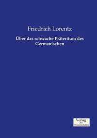 UEber das schwache Prateritum des Germanischen