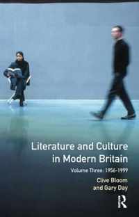 Literature and Culture in Modern Britain: Volume Three