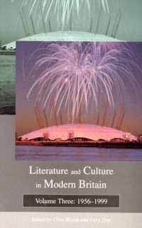 Literature and Culture in Modern Britain: Volume Three