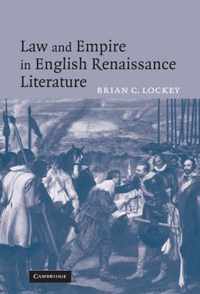 Law and Empire in English Renaissance Literature