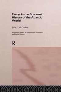 Essays in the Economic History of the Atlantic World