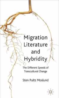 Migration Literature and Hybridity