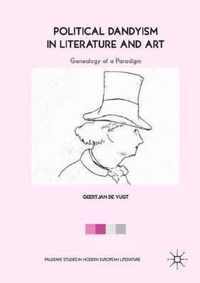 Political Dandyism in Literature and Art