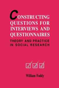 Constructing Questions for Interviews and Questionnaires