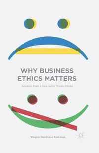 Why Business Ethics Matters