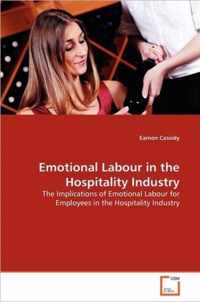 Emotional Labour in the Hospitality Industry