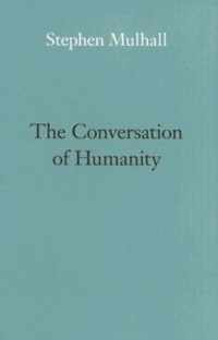 The Conversation of Humanity